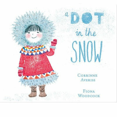 Winter Reads - A Dot in the Snow by Corrinne Averiss