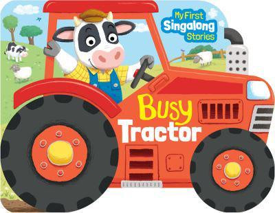 Busy Tractor - My First Singalong Stories by Holly Hall