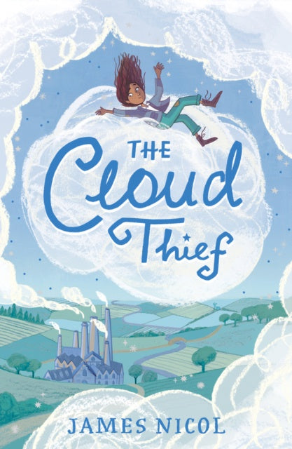 The Cloud Thief by James Nicol