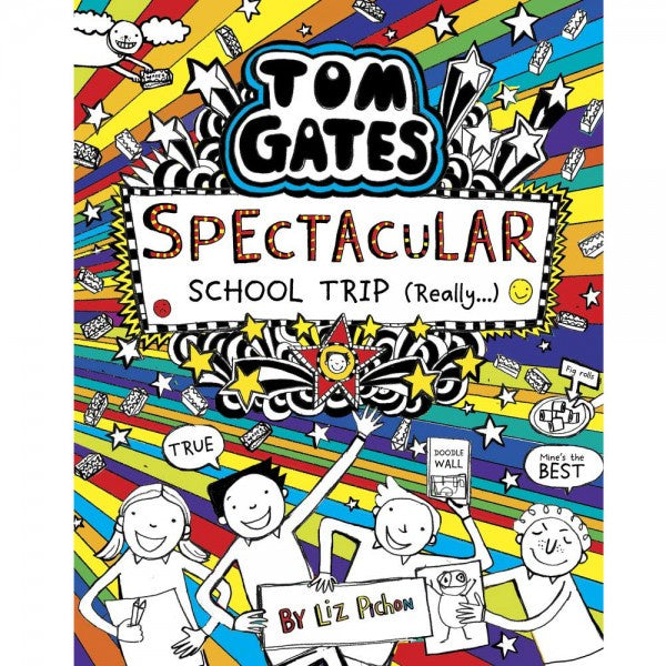 Tom Gates: Spectactular School Trip by Liz Pichon  (book 17)