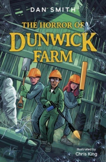 The Horror of Dunwick Farm by Dan Smith