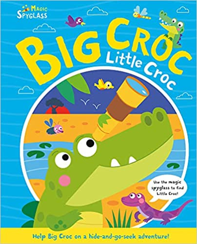Big Croc Little Croc - Magic Spyglass Torch Book by Katie Button