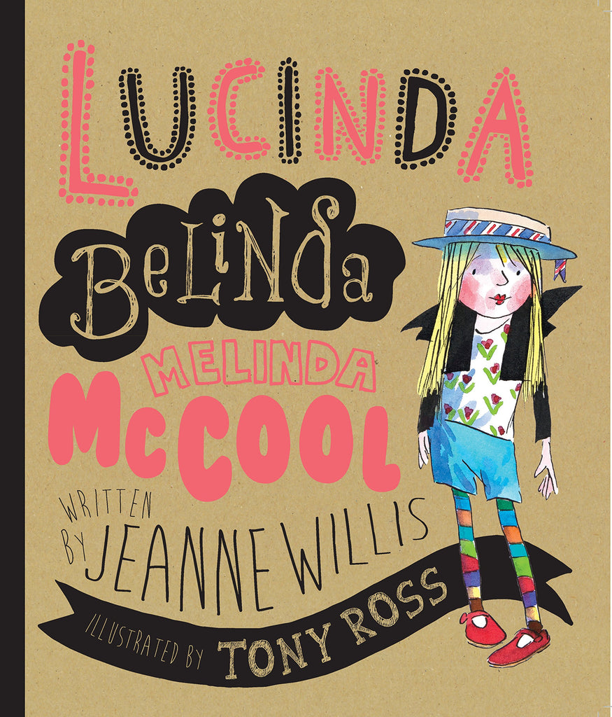 Lucinda Belinda Melinda McCool by Jeanne Willis - Children's Book