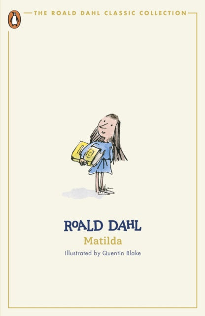 Matilda by Roald Dahl 