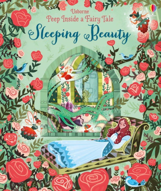 Peep Inside a Fairy Tale Sleeping Beauty by Anna Milbourne