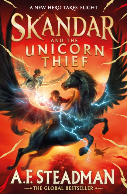 Skandar and the Unicorn Thief by  A.F. Steadman 