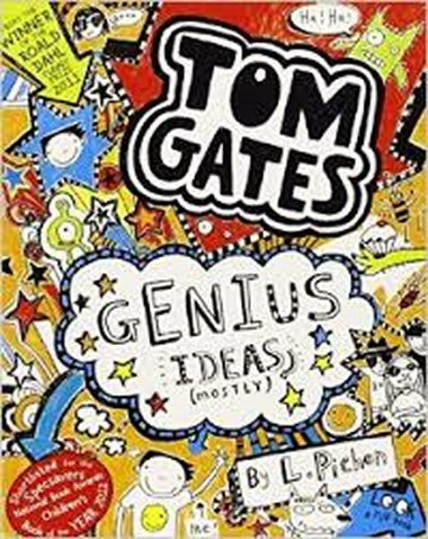 Tom Gates Genius Ideas (mostly) by L. Pichon